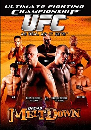 UFC 43 MELTDOWN