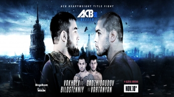 ACB 90 Vakhaev vs Bilostenniy