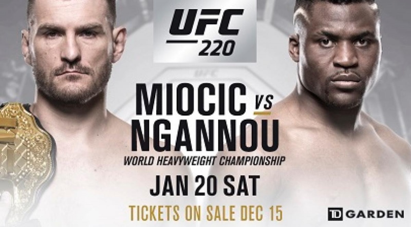UFC 220 MIOCIC VS. NGANNOU